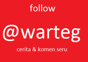 Makna Warteg Bagi Kita-kita