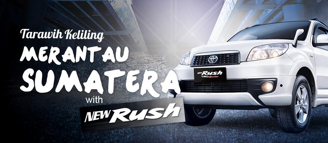 &#91;RUSH ADVENTURE&#93; TARAWIH KELILING : MERANTAU SUMATERA