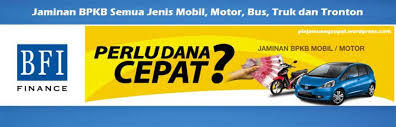 PINJAMAN DANA CEPAT JAMINAN BPKB MOBIL seluruh INDONESIA