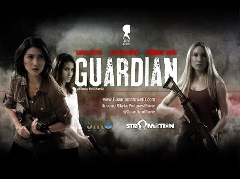 &#91;OFFICIAL REVIEW&#93; FILM INDONESIA: GUARDIAN 