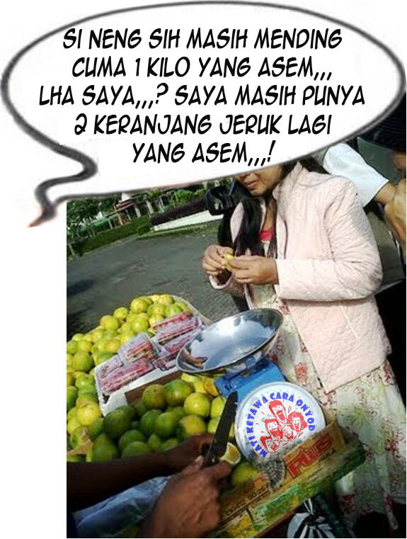 Si Neng Masih Untung Cuma Sekilo, Lha Saya,,,?