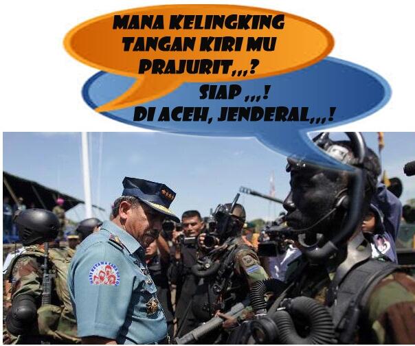 Siap Jenderal, Jari Kelingking Tangan Kiri Saya Di Aceh...!