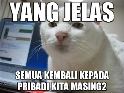 Beberapa Meme Kucing Yang Bisa Buat Agan Ngakak