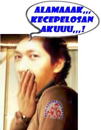 Alamaaak,,,! Kecepelosan aku,,,!