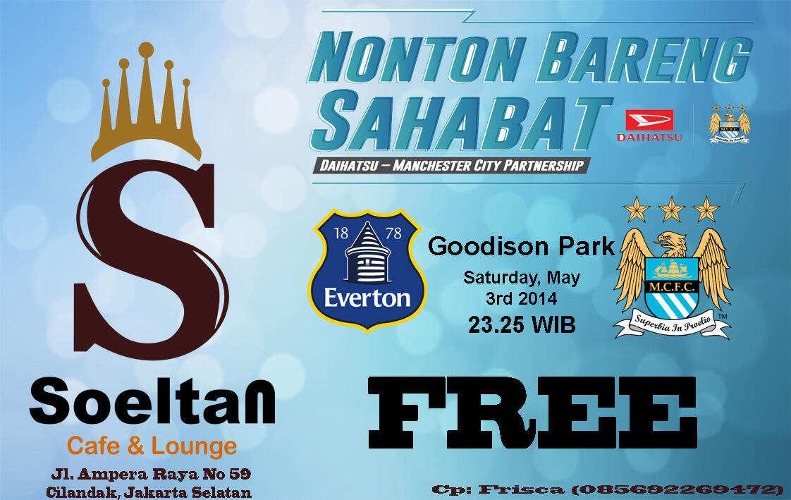 Nonton Bareng Everton FC vs Manchester City 3 Mei 2014