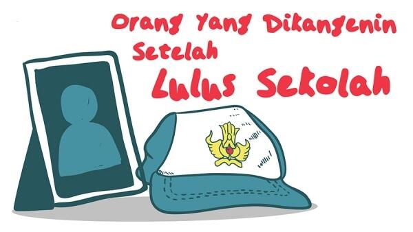 8 Orang yang Bakal Dikangenin Setelah Lulus Sekolah!