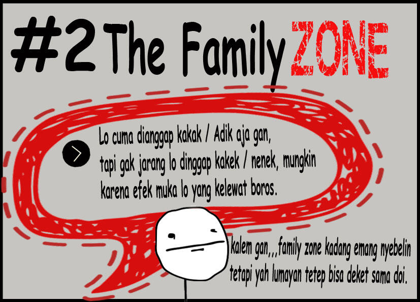 karena "FRIENDZONE" udah kelewat mainstream...