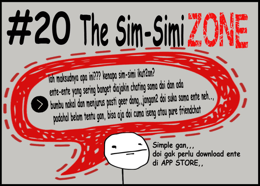 karena "FRIENDZONE" udah kelewat mainstream...
