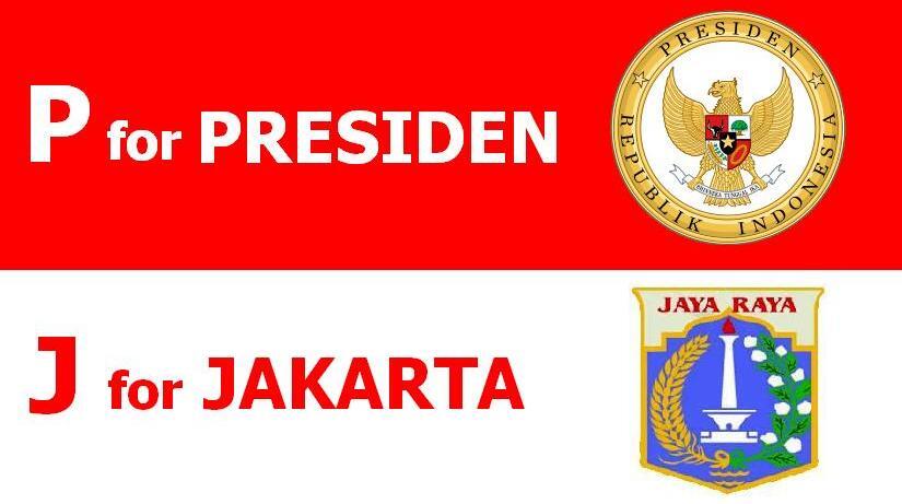 =====| P for President |=====| J for Jakarta |=====