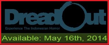 &#91; DreadOut &#93; Game Horror Indonesia meluncur di Steam 16 mei 2014 Pukul 23.00 WIB