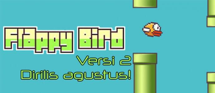 &#91;Wow&#93; Flappy Bird Versi 2 Dirilis Agustus!