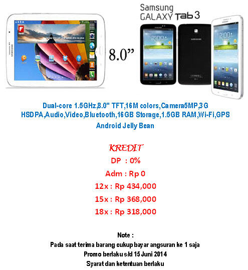 KREDIT SAMSUNG GALAXY TAB 3 8.0 TANPA DP DAN FREE ADMIN
