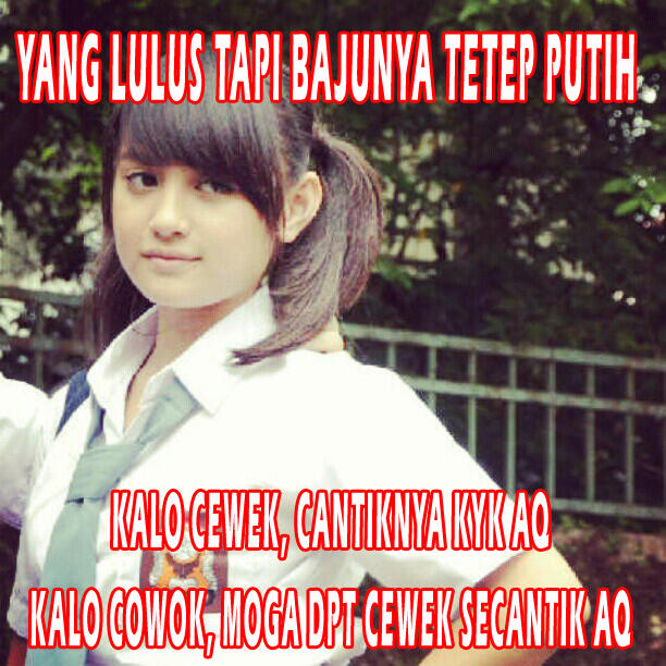 MEME lulus SMA (buatan sendiri gan)