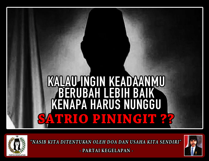 Ada apa dengan SATRIO PININGIT ?