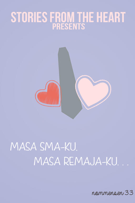 Masa SMA-Ku, Masa REMAJA-Ku &#91;True Story&#93;