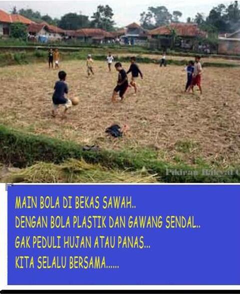 MASA KECIL YANG TAKTERLUPAKAN