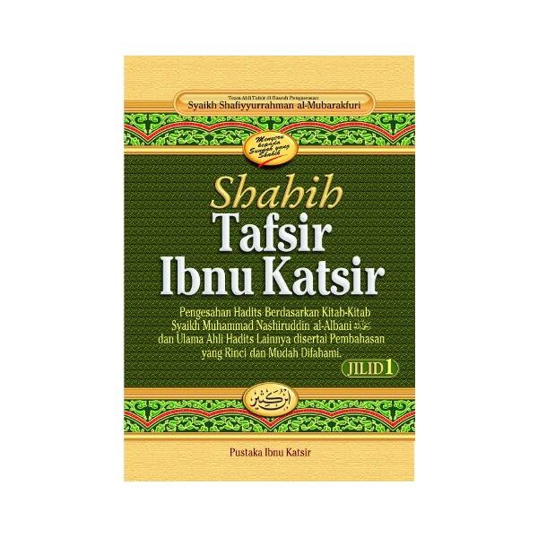 BUKU SHAHIH TAFSIR IBNU KATSIR EDISI LENGKAP JILID 1-9 PUSTAKA IBNU KATSIR
