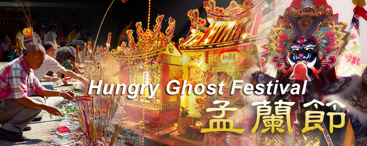 ALL ABOUT HUNGRY GHOST FESTIVAL / Yu Lan Festival dibulan Juli