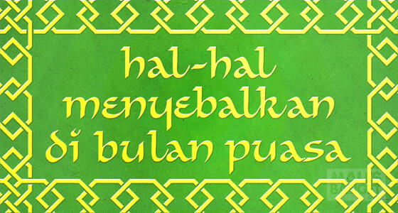 Hal-Hal Menyebalkan di Bulan Puasa
