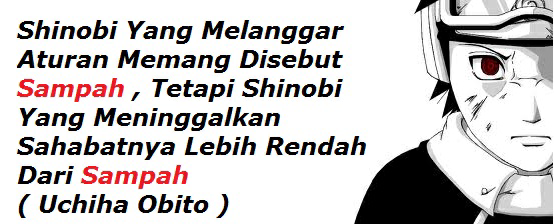 ini lah kata kata bijak dari film naruto