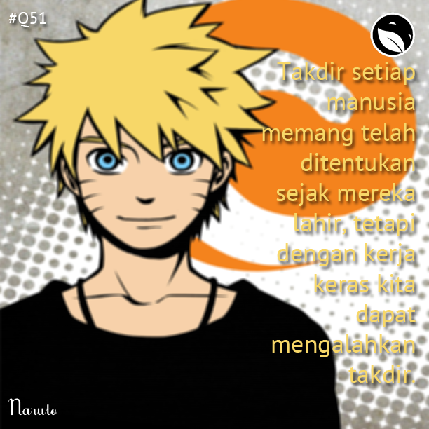 ini lah kata kata bijak dari film naruto