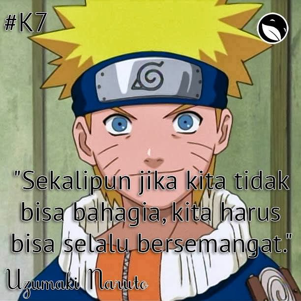 ini lah kata kata  bijak dari  film naruto  KASKUS