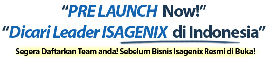 BISNIS ISAGENIX - Bisnis booming akhir 2014 PreLaunch September 2014