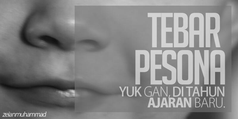 Tebar Pesona Yuk Gan di tahun ajaran baru.