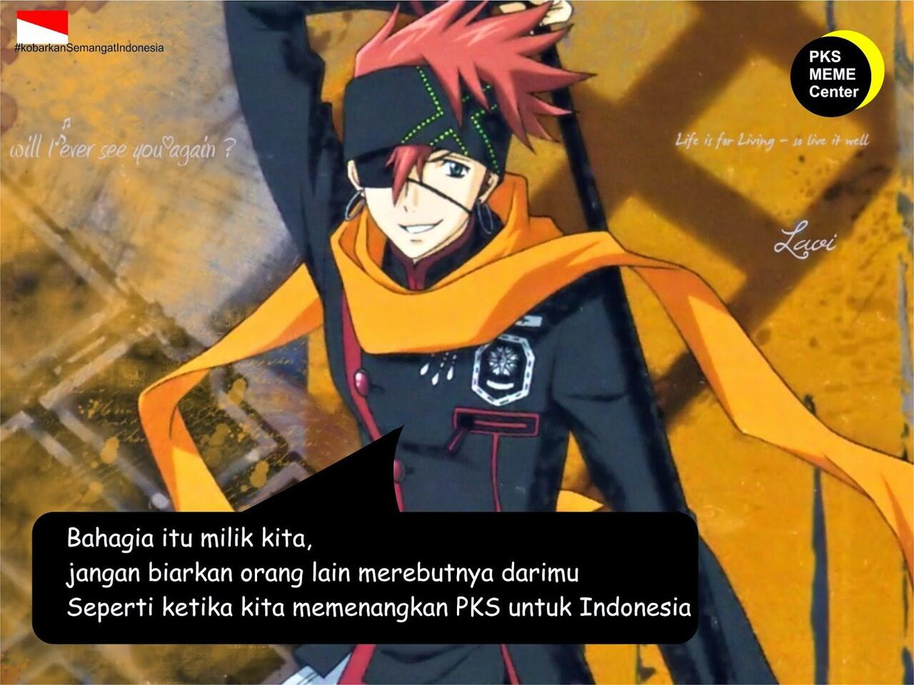 &#91;CALON HT&#93; PKS = Partai Kebaikan Sejati! Partai Ku Selamanya!