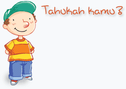 Tahukah Kamu?