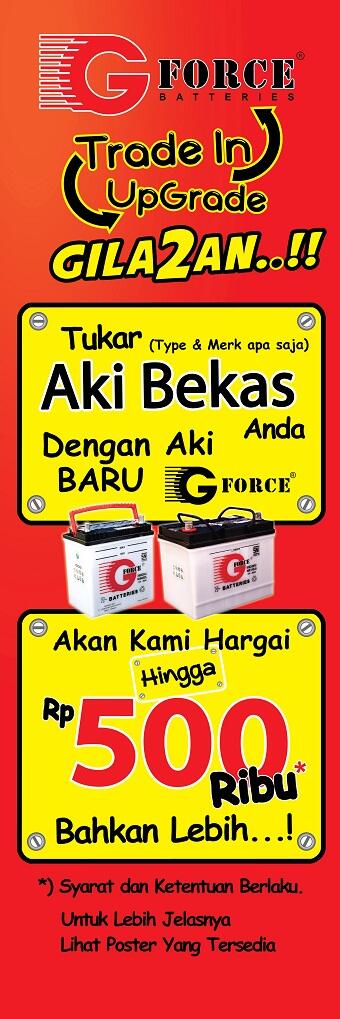 AKI Merk G-Force &amp; Massiv area Jakarta. Dapatkan discount 15%++ dan Bonus yang menari