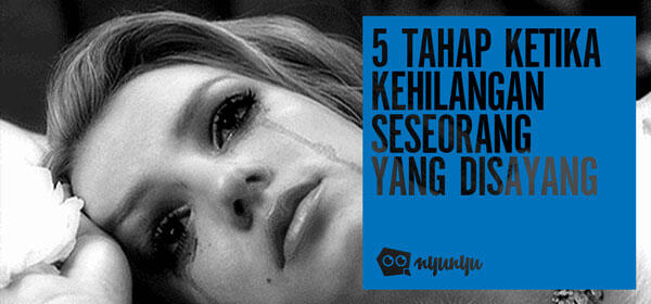 5 Tahap Ketika Kehilangan Seseorang yang Disayang