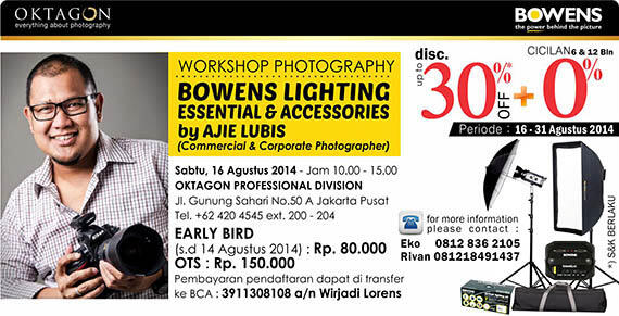 Workshop Fotografi - “BOWENS LIGHTING: Essential &amp; Accessories by AJIE LUBIS”