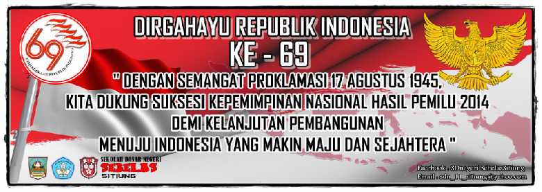 (HUT Kemerdekaan Indonesia) Dirgahayu untuk NKRI yang ke 69 Tahun