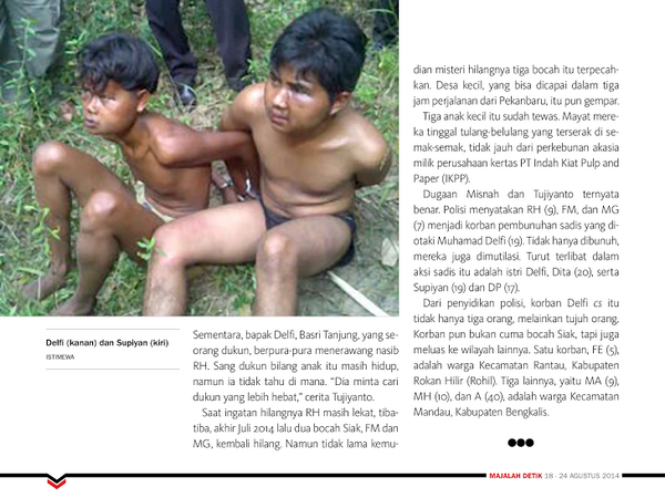 Penis Korban Mutilasi di Riau Dipotong saat
Masih Hidup