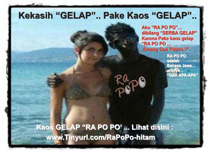 Kekasig GELAP dengan Kaos GELAP ...