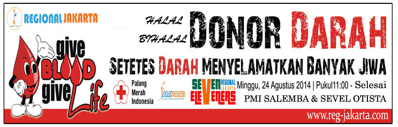 ~ ۩ &#91; FR &#93;Baksos Donor Darah &amp; Halal Bihalal Regional Jakarta ۩ ~