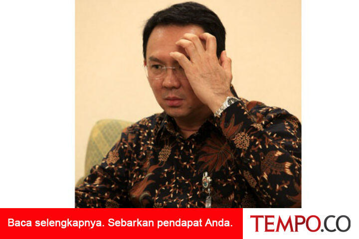 Disebut Gila Jabatan, Ahok Mengaku Gila Betulan