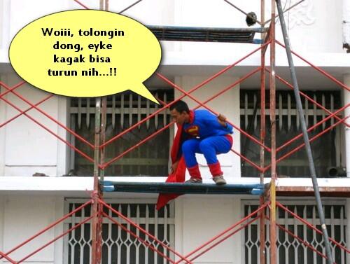 SUPERMAN NYASAR....!!!