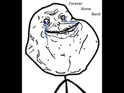 Forever Alone Band, Itu Kami..!!