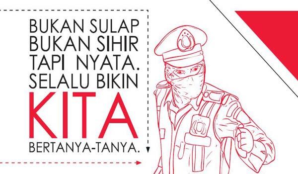 Bukan Sulap Bukan Sihir (Nyatanya Jalanan Bikin Kita Bertanya - Tanya)