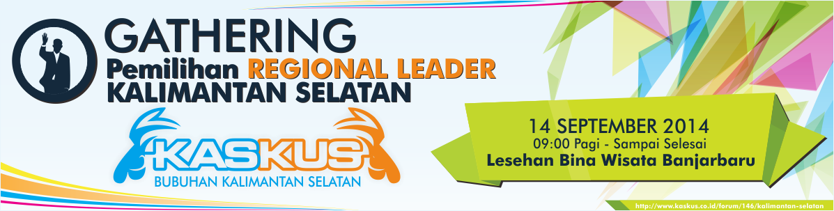 &#91;FR&#93; Pemilihan Regional Leader Kaskus Regional Kalimantan Selatan