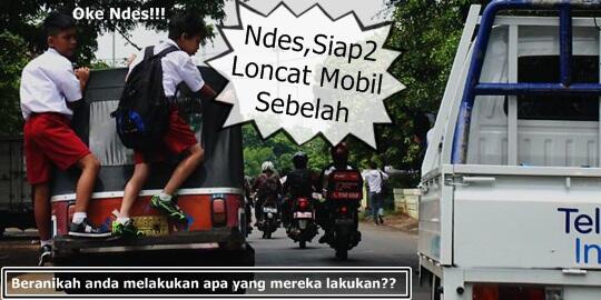 Anak yg pemberani ato anak yg.....