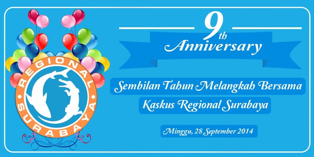 ۩۞ Undangan HUT Kaskus Regional Surabaya 9 th ۞۩