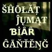 Shalat Jum'at bikin Ganteng? *NoSARA