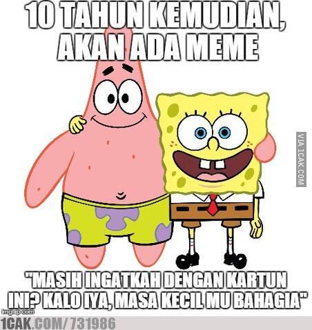 Meme - Terima Kasih Spongebob dan #savemychildhood 