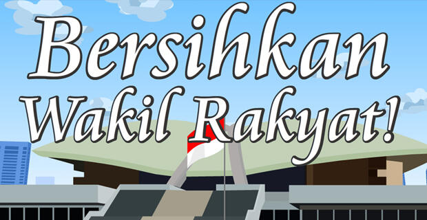 Bersihkan Wakil Rakyat