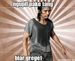 kumpulan meme apa aja dagh.....