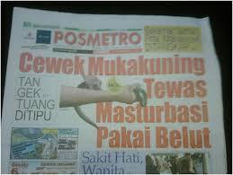 Kumpulan headline koran paling gokil !!! (BB 17++)