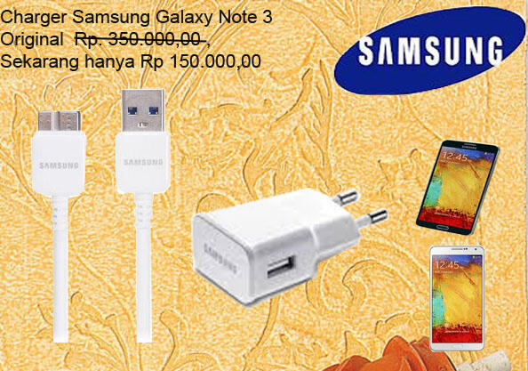 Asyikk !! charger Samsung Original Lagi prom , silahkan masuk semoga Tuhan memberkati